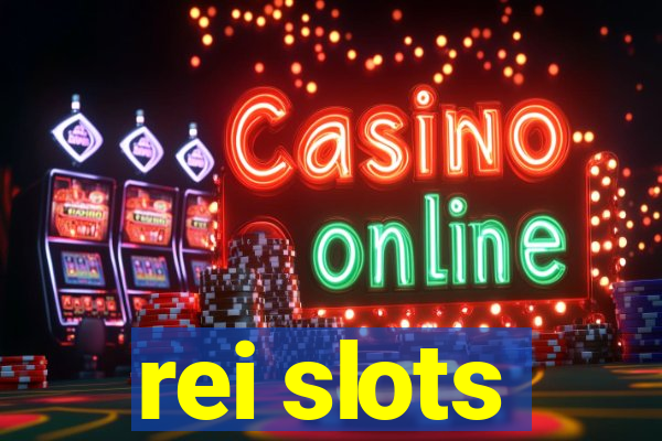 rei slots